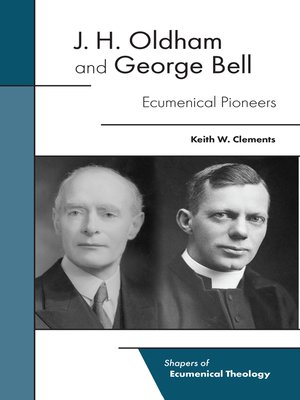 cover image of J. H. Oldham and George Bell